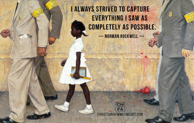 Norman Rockwell Quote Capture Everything